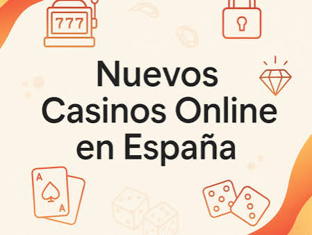 Nuevo Casino Online España Gratis